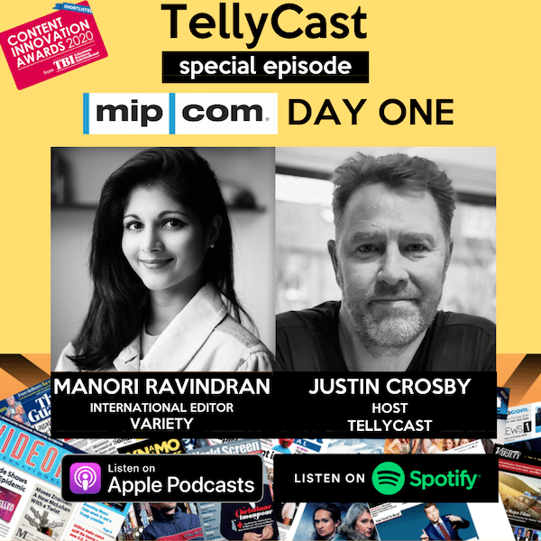 MIPCOM day one - TellyCast Episode 27
