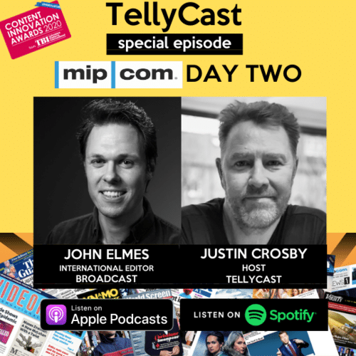 MIPCOM 2020 Day Two - TellyCast Episode 28