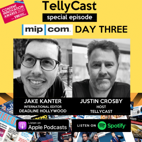 MIPCOM day three - TellyCast Episode 29